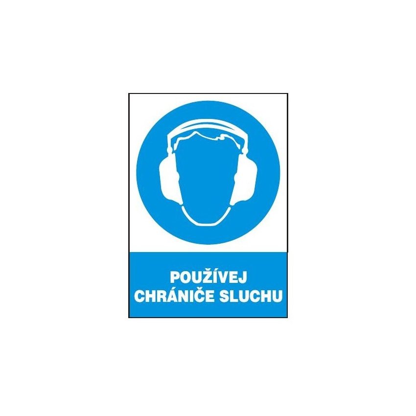 TABULKA POUŽÍVEJ CHRÁNIČE SLUCHU 12501