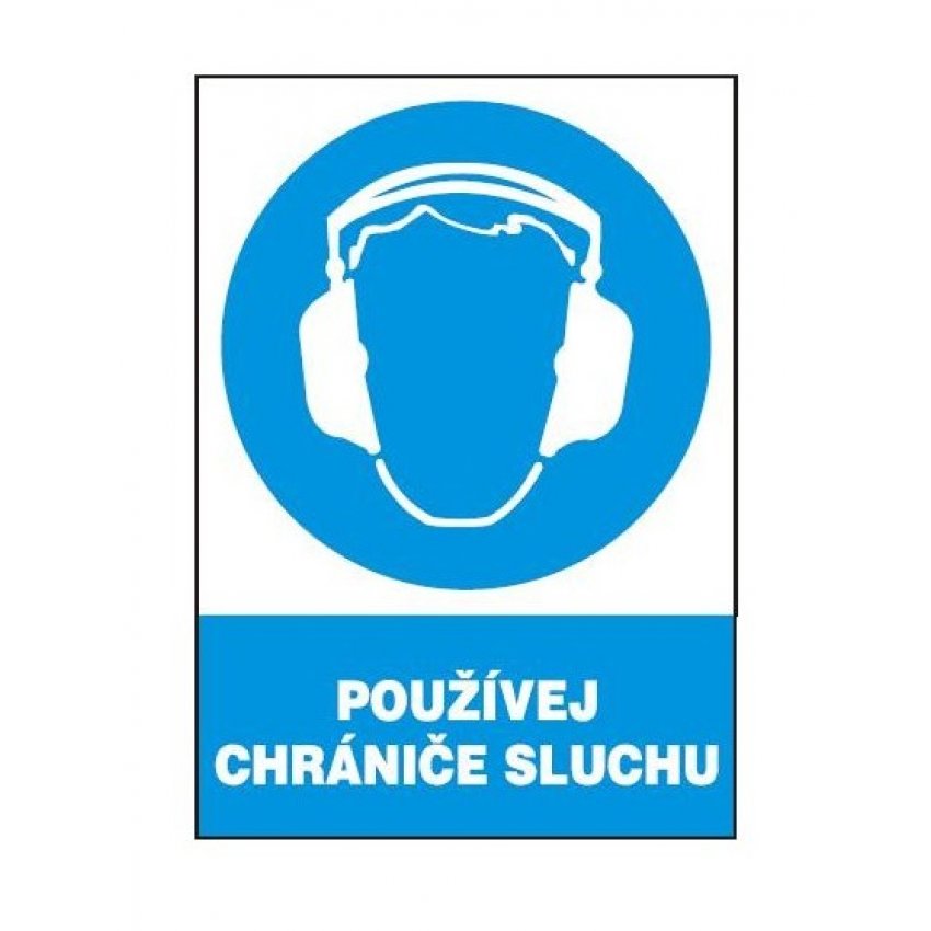 TABULKA POUŽÍVEJ CHRÁNIČE SLUCHU 12501