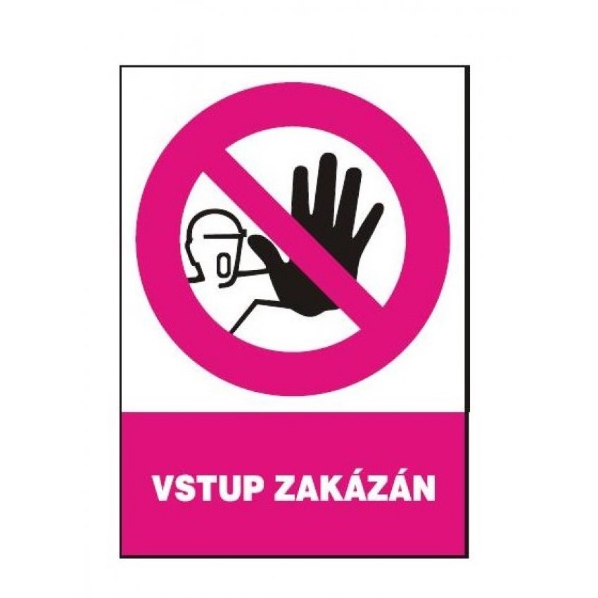 TABULKA VSTUP ZAKÁZÁN 15301